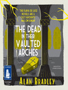 Cover image for The Dead in their Vaulted Arches